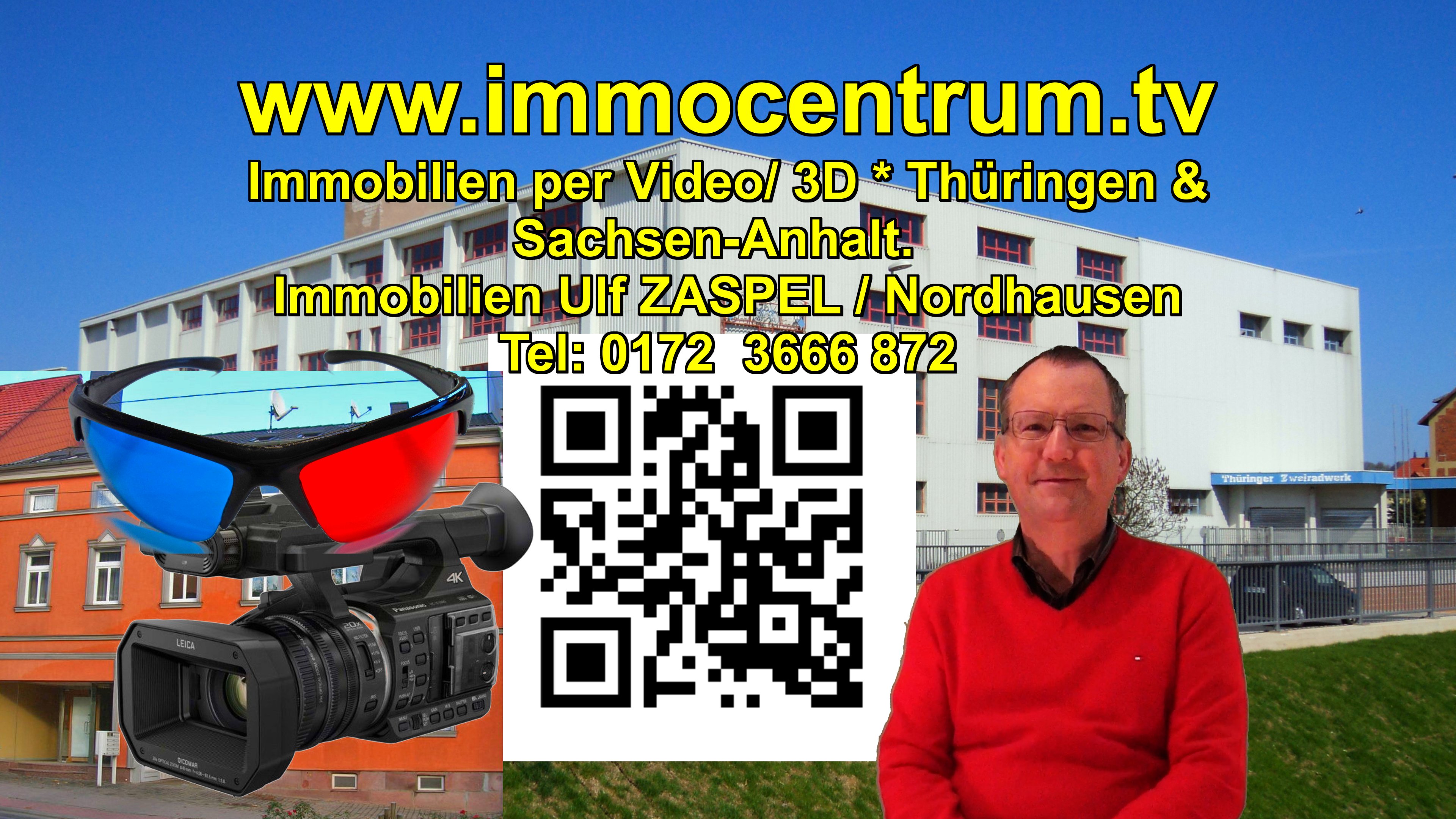 Immobilienmakler / Immobilienkaufmann Ulf Reiner Zaspel in Nordhausen/ Harz - Thüringen * Immobilien per Video & 3D